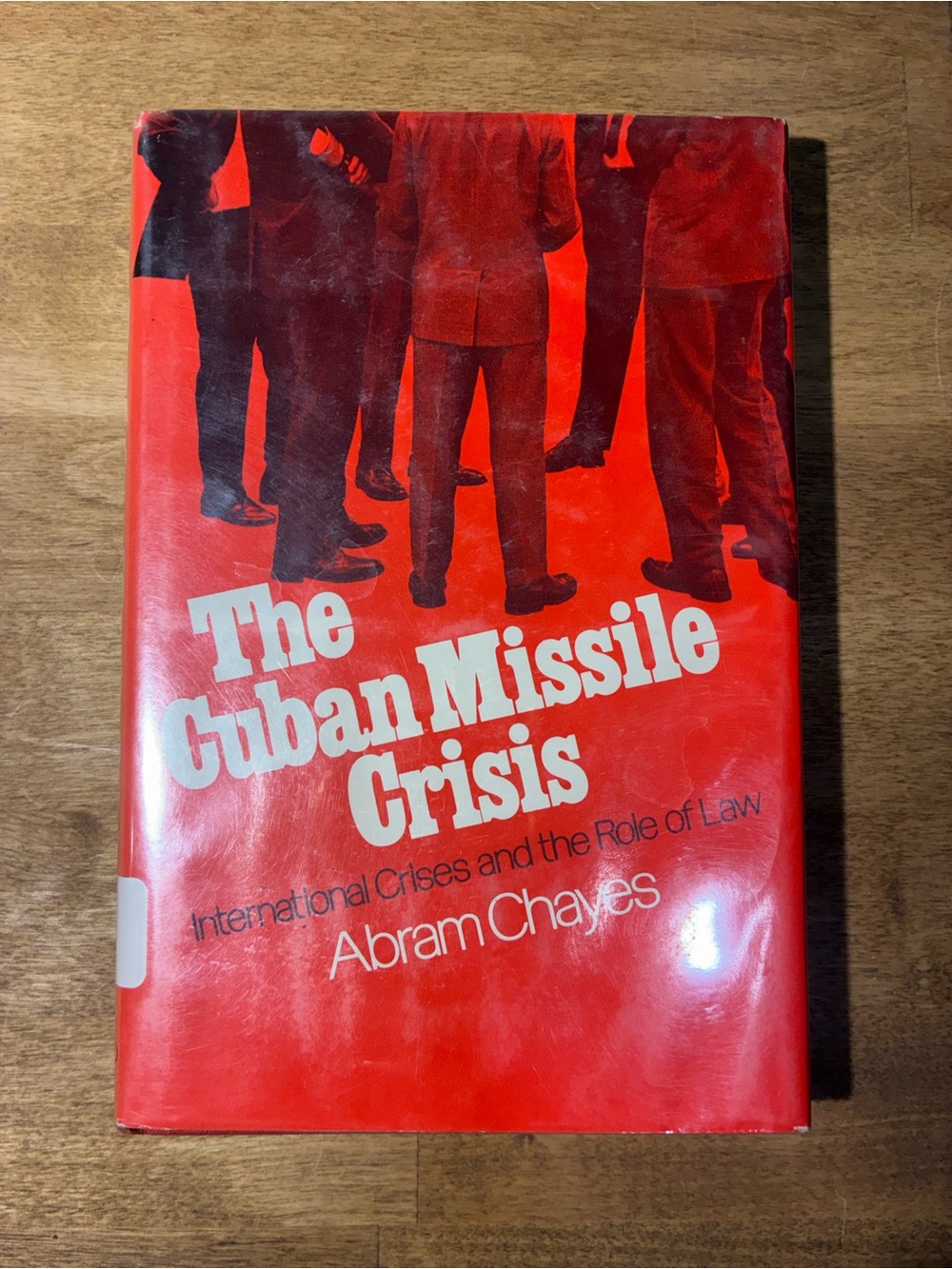 1974 The Cuban Missile Crisis Abram Chayes Hardcover Oxford University Press
